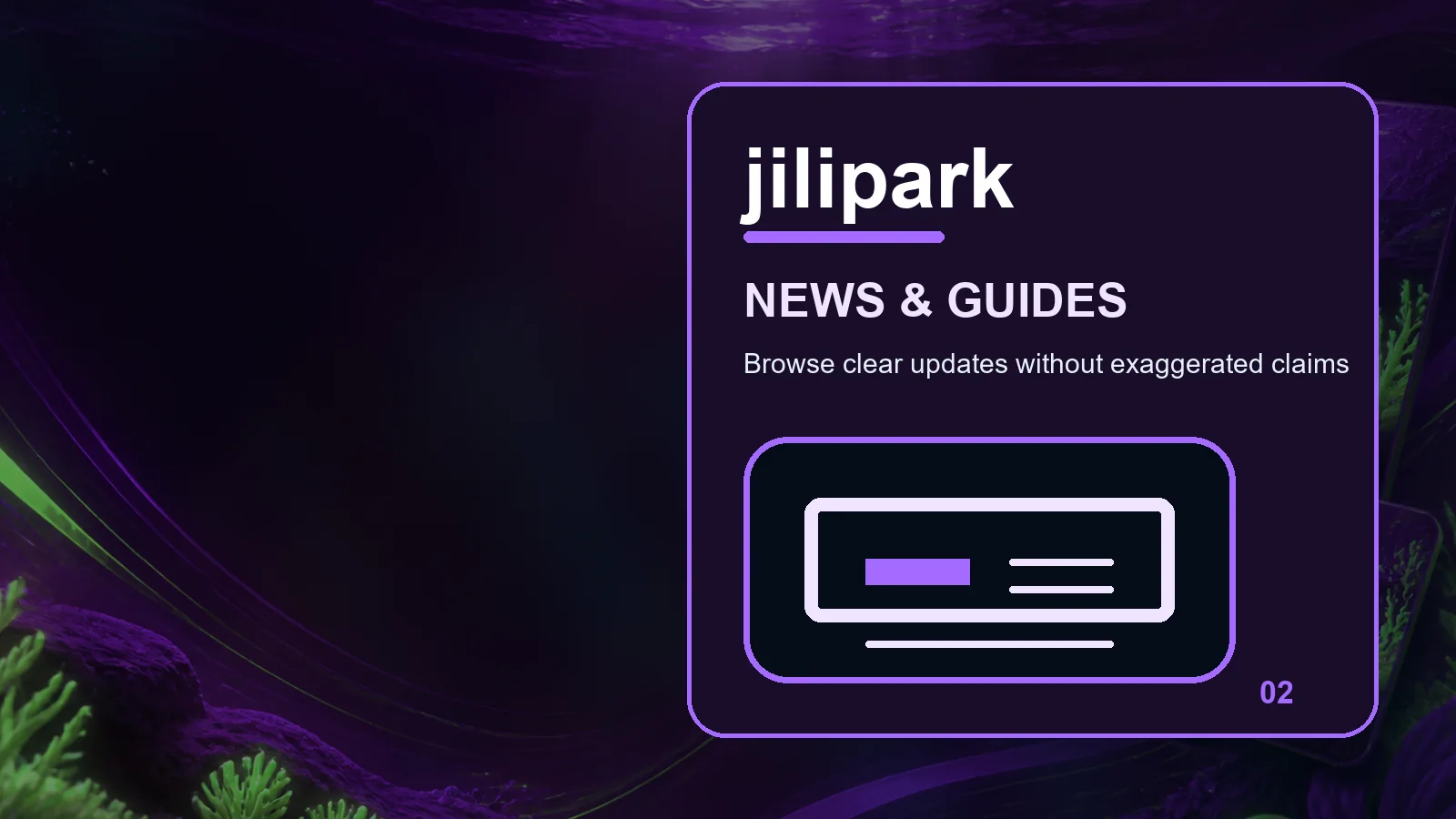 jilipark news full-width visual guide 2